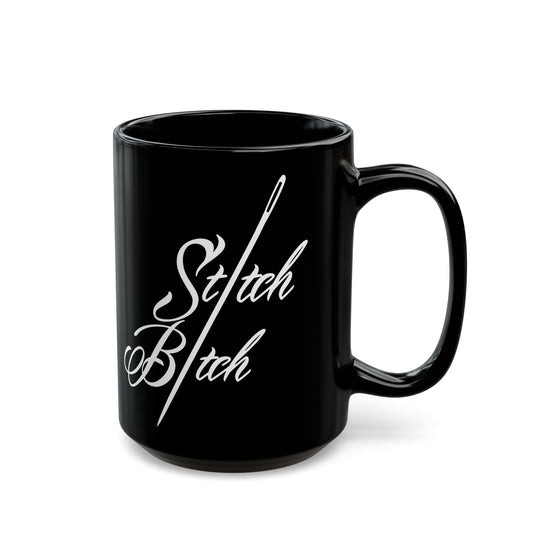 Stitch Bitch Black Mug (11oz, 15oz)