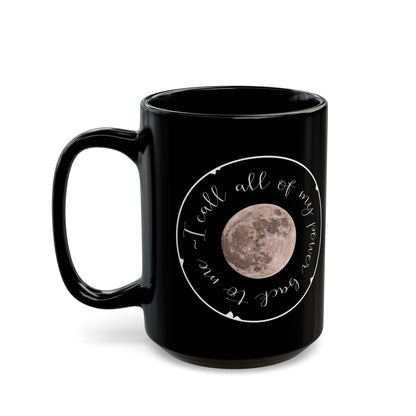Call My Power Back Black Mug (11oz, 15oz)