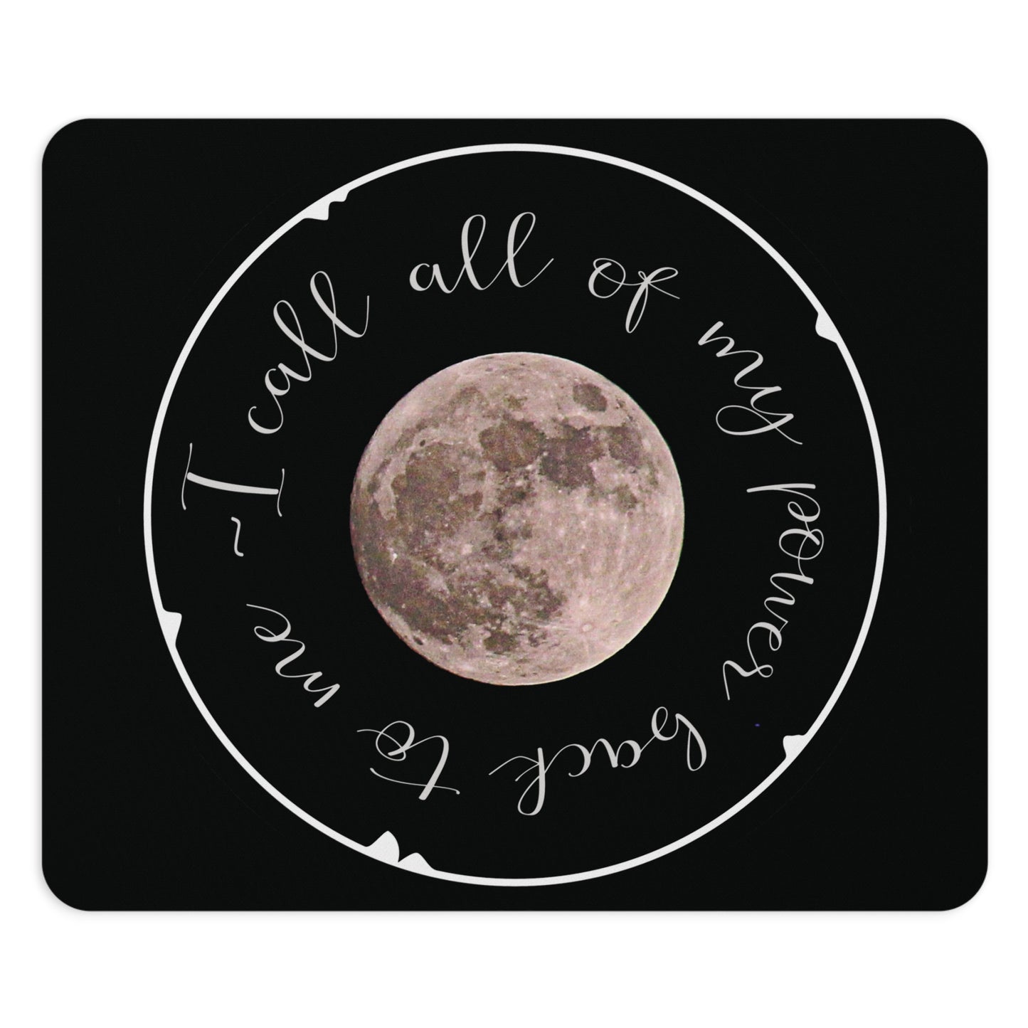 Call My Power Back Mouse Pad