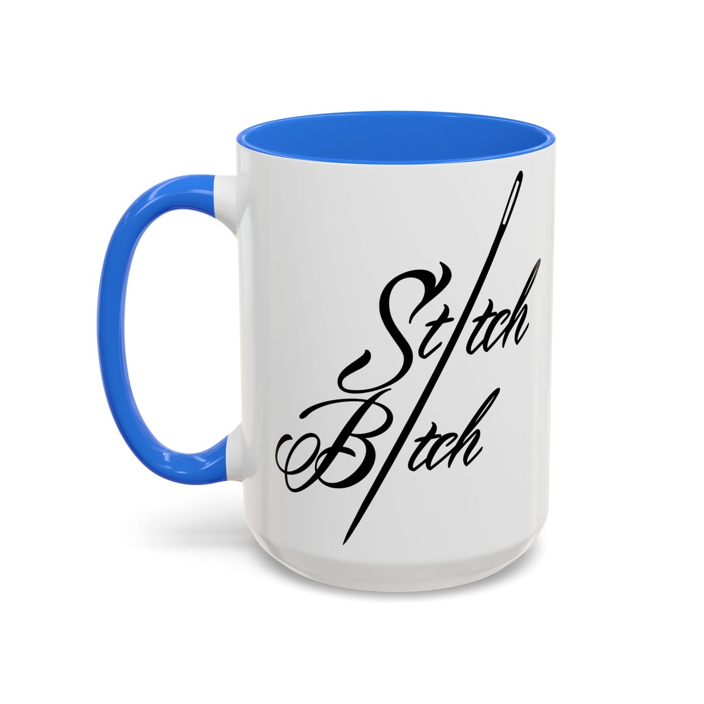 Stitch Bitch Colorful Mugs (11oz, 15oz)
