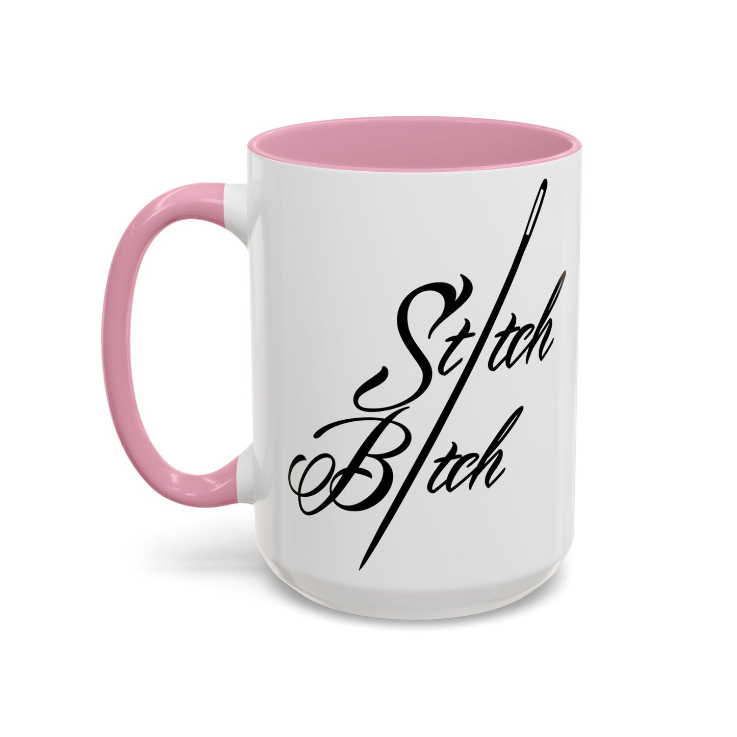 Stitch Bitch Colorful Mugs (11oz, 15oz)