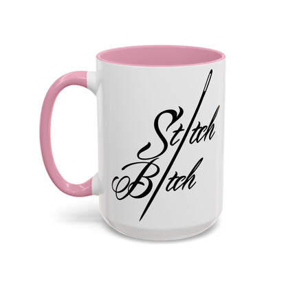 Stitch Bitch Colorful Mugs (11oz, 15oz)
