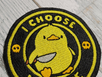 I Choose Violence Duck Iron-On Patch