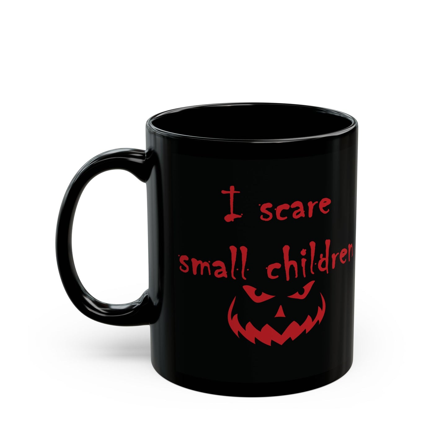 I Scare Small Children Black Mug (11oz, 15oz)