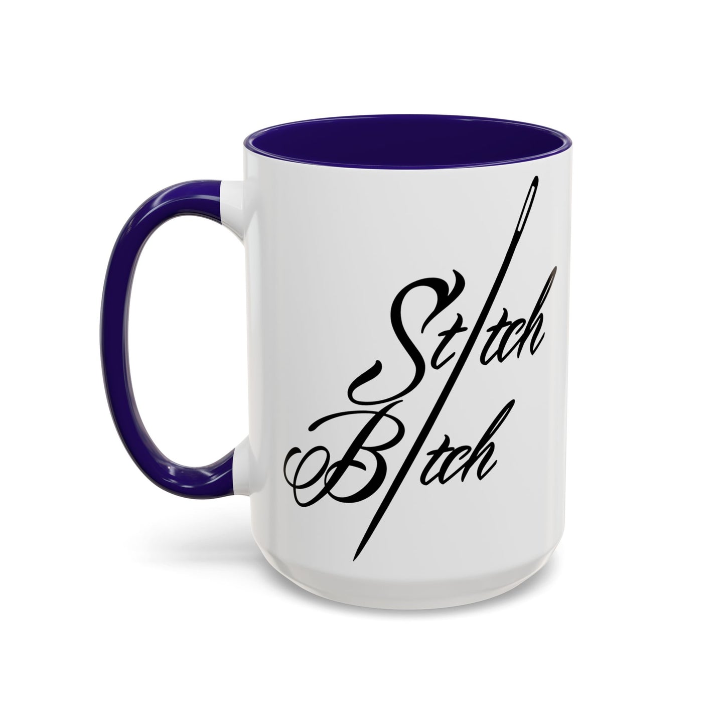 Stitch Bitch Colorful Mugs (11oz, 15oz)