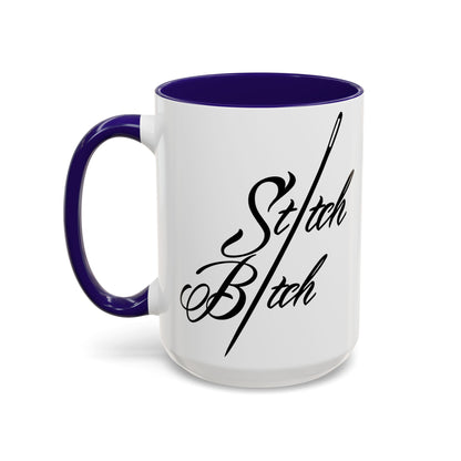 Stitch Bitch Colorful Mugs (11oz, 15oz)
