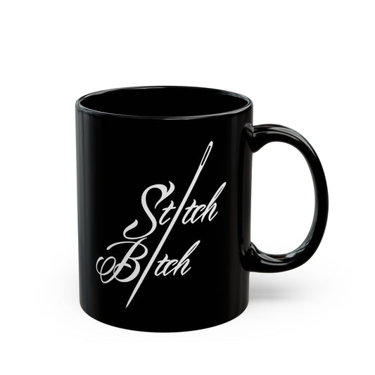 Stitch Bitch Black Mug (11oz, 15oz)