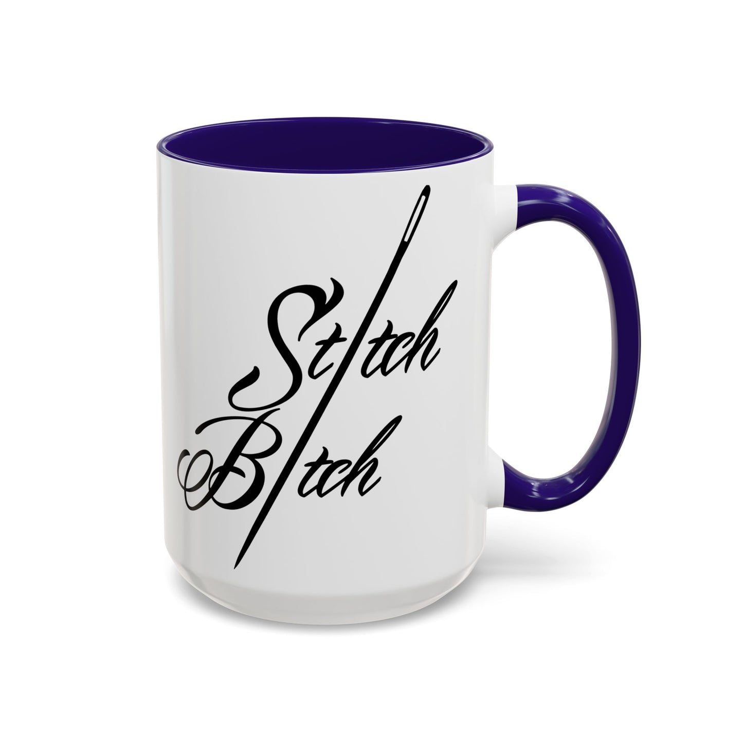 Stitch Bitch Colorful Mugs (11oz, 15oz)
