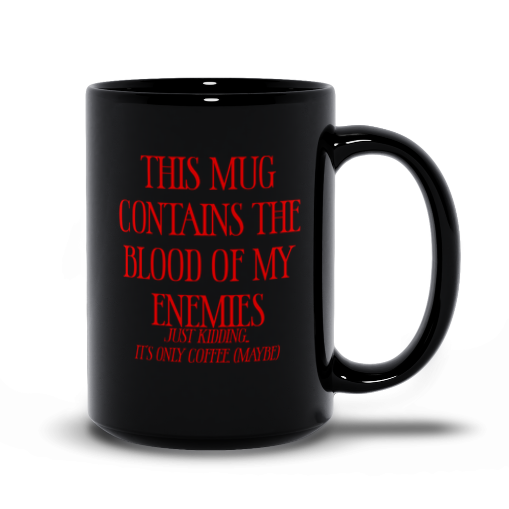 Blood of My Enemies Left Handed Black Mugs